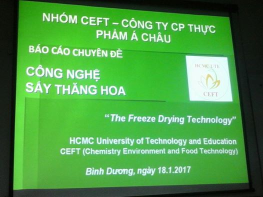 TƯ VẤN VỀ CÔNG NGHỆ SẤY THĂNG HOA CHO CÔNG TY CỔ PHẦN THỰC PHẨM Á CHÂU - LẦN 1