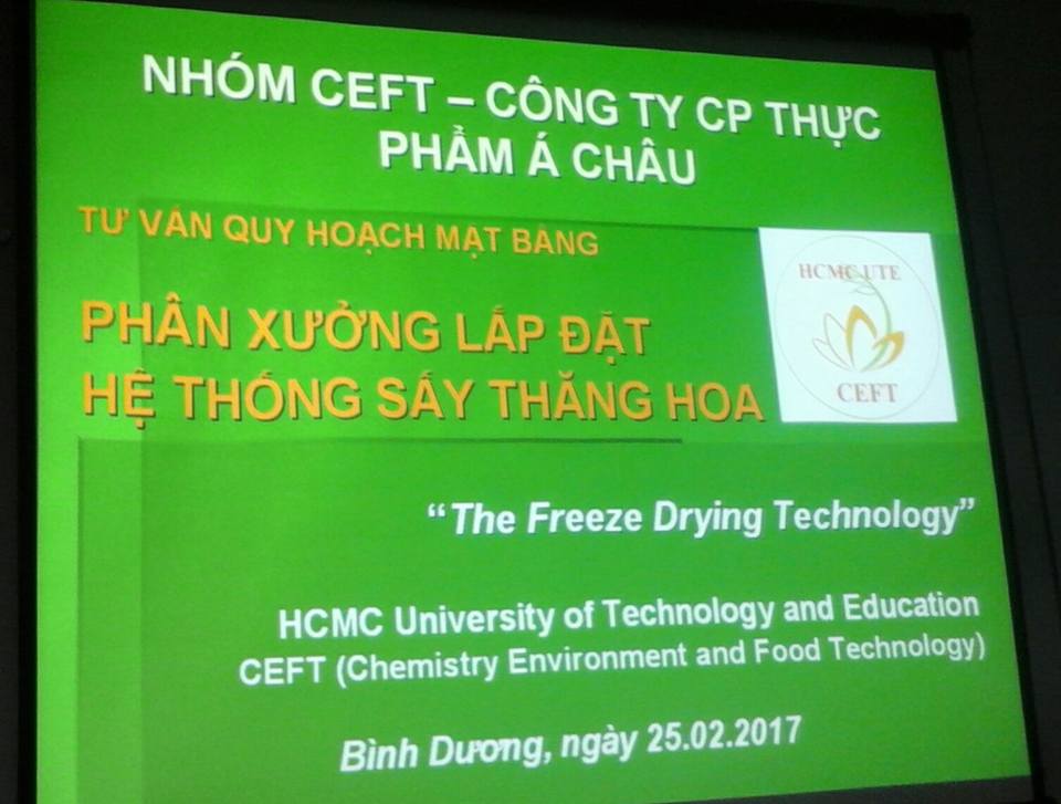 TƯ VẤN VỀ CÔNG NGHỆ SẤY THĂNG HOA CHO CÔNG TY CỔ PHẦN THỰC PHẨM Á CHÂU - LẦN 2
